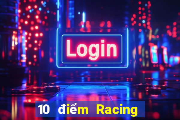 10 điểm Racing Tải về