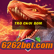 tro choi bom