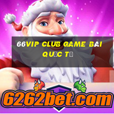 66Vip Club Game Bài Quốc Tế