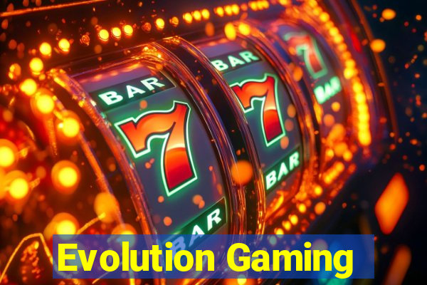 Evolution Gaming