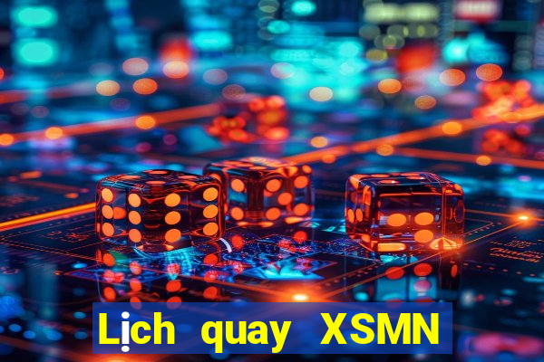 Lịch quay XSMN ngày 19