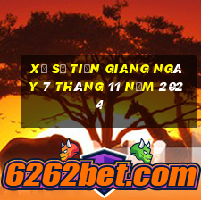 xổ số tiền giang ngày 7 tháng 11 năm 2024