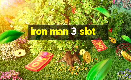 iron man 3 slot