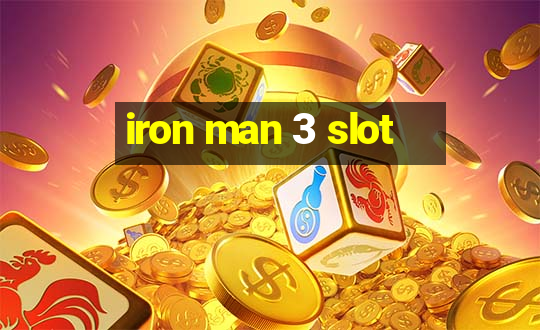 iron man 3 slot