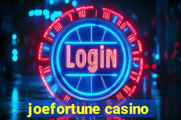 joefortune casino