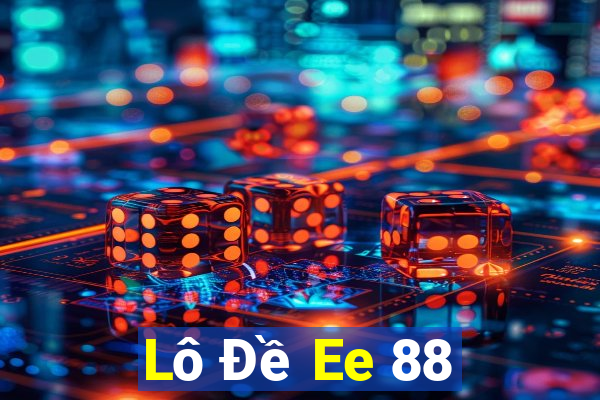 Lô Đề Ee 88