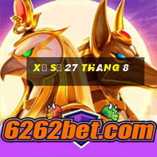 xổ số 27 tháng 8