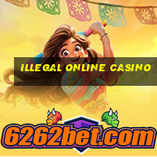 illegal online casino