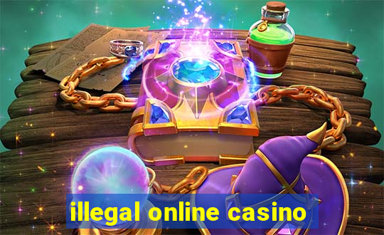 illegal online casino