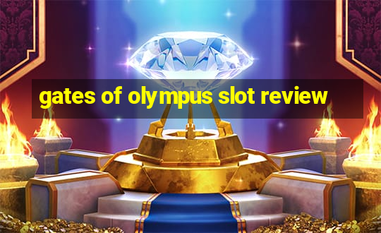 gates of olympus slot review