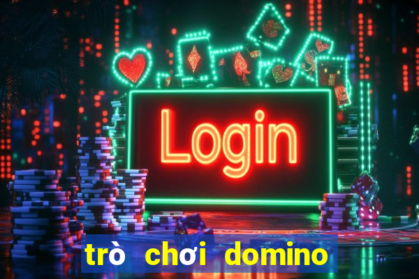 trò chơi domino trong dạy học