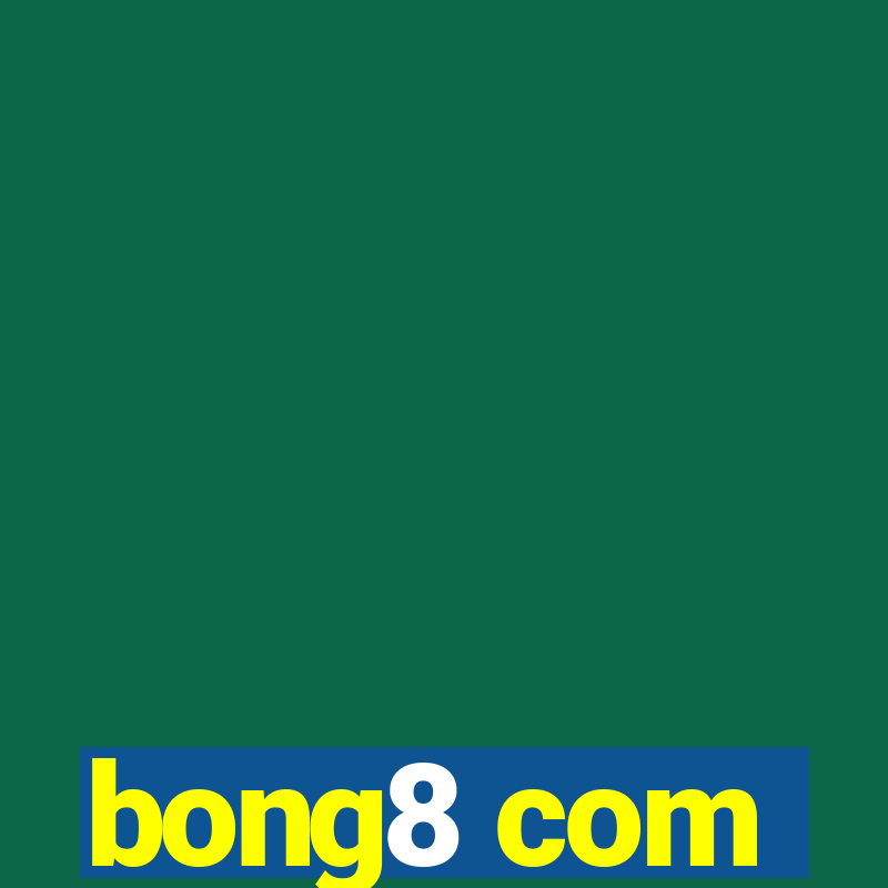 bong8 com