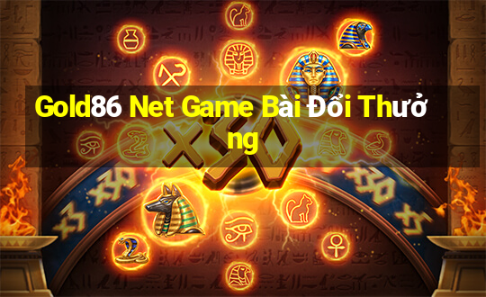 Gold86 Net Game Bài Đổi Thưởng