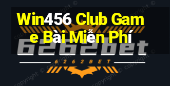 Win456 Club Game Bài Miễn Phí