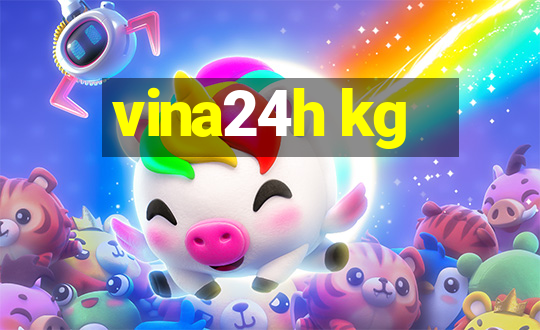 vina24h kg