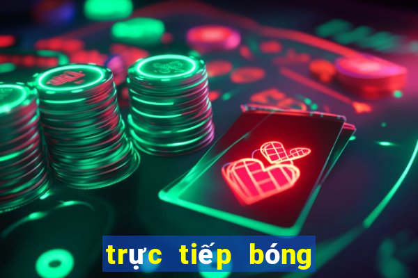 trực tiếp bóng đá hôm nay kèo nhà cái