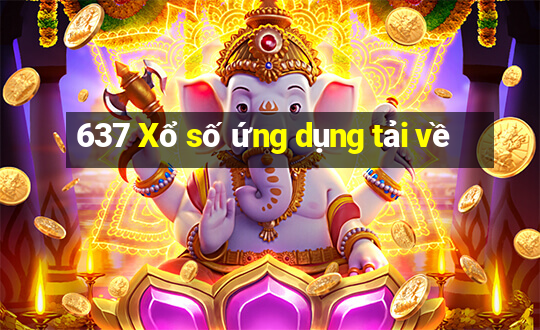 637 Xổ số ứng dụng tải về