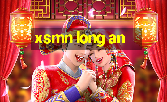 xsmn long an