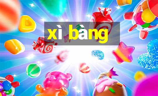 xì bàng