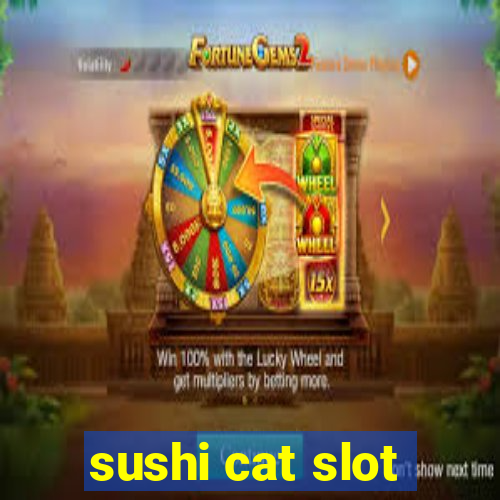 sushi cat slot