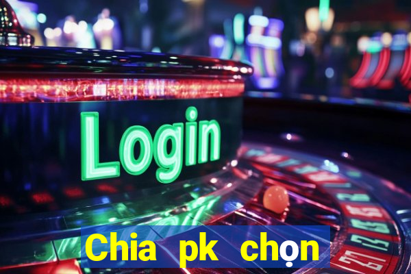 Chia pk chọn Fun88 nào có trên