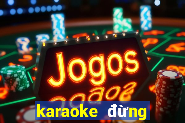 karaoke đừng nhắc chuyện lòng