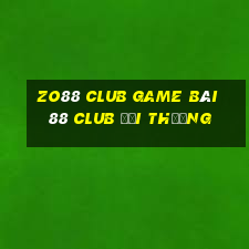 Zo88 Club Game Bài 88 Club Đổi Thưởng