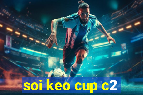 soi keo cup c2