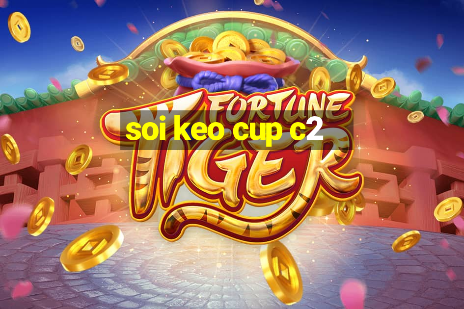 soi keo cup c2