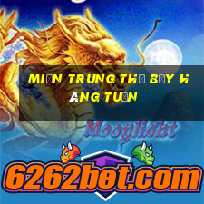 miền trung thứ bảy hàng tuần