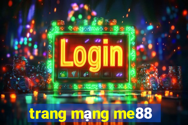 trang mạng me88