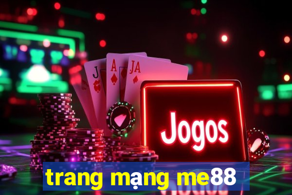 trang mạng me88