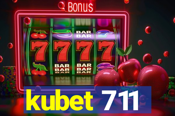 kubet 711