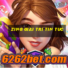 zing giai tri tin tuc