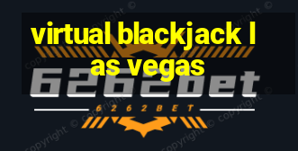 virtual blackjack las vegas