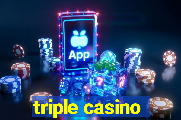 triple casino