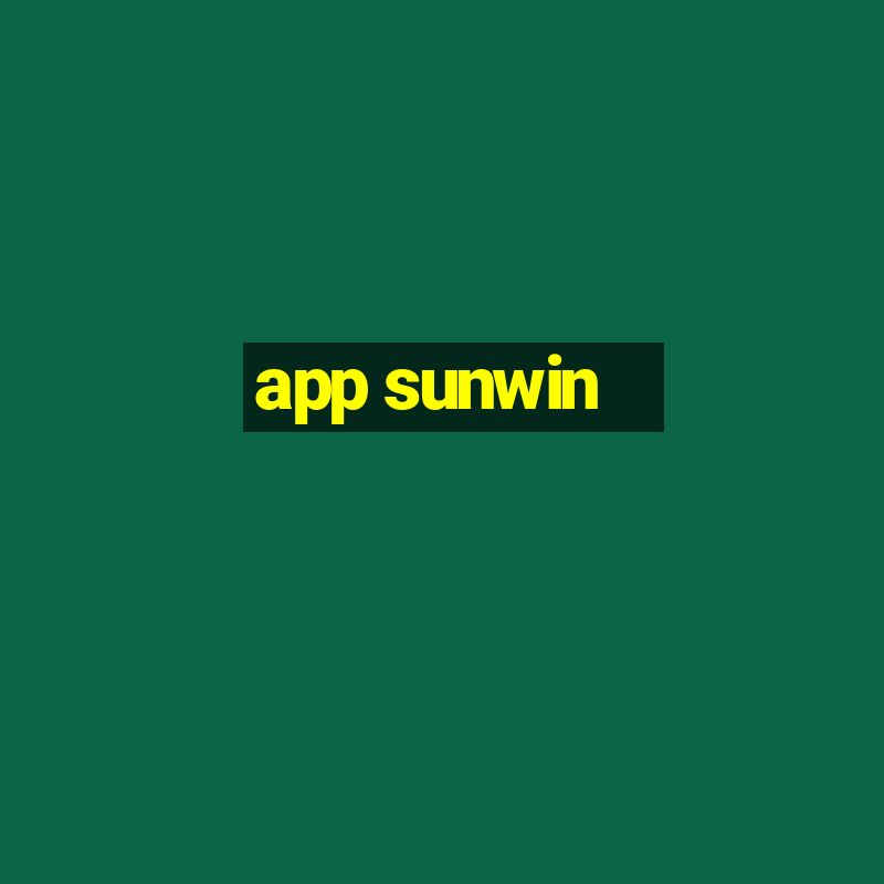 app sunwin