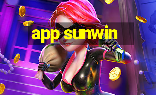 app sunwin