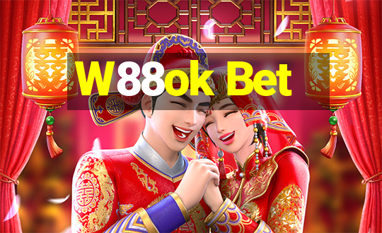 W88ok Bet