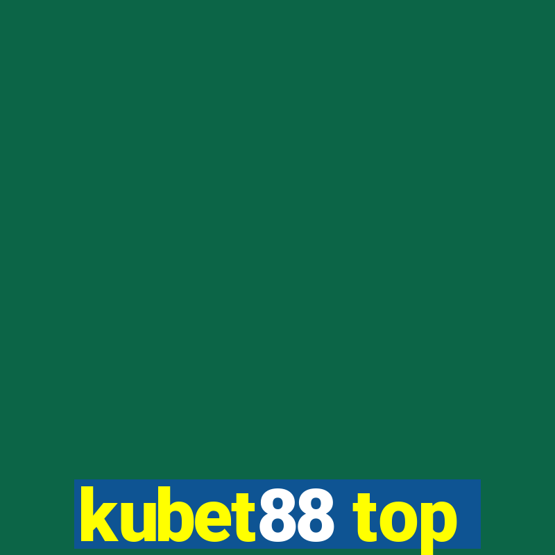 kubet88 top