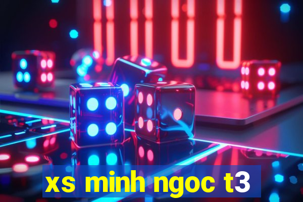 xs minh ngoc t3