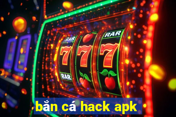 bắn cá hack apk