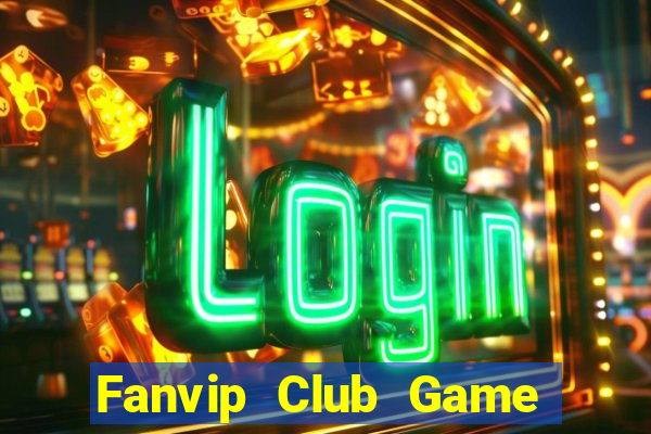 Fanvip Club Game Bài Kungfu