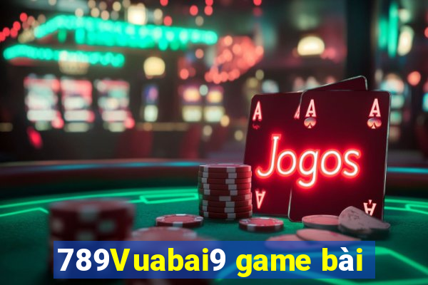 789Vuabai9 game bài