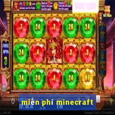 miễn phí minecraft