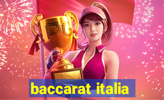 baccarat italia