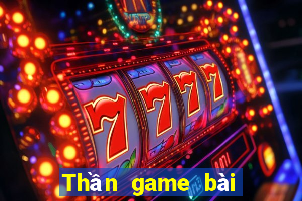 Thần game bài kiếm 188