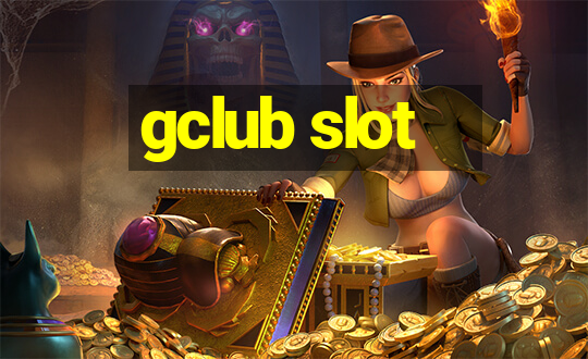 gclub slot