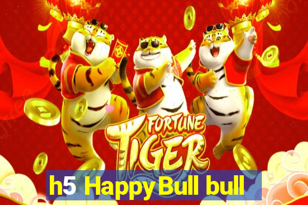 h5 HappyBull bull