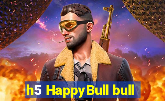 h5 HappyBull bull